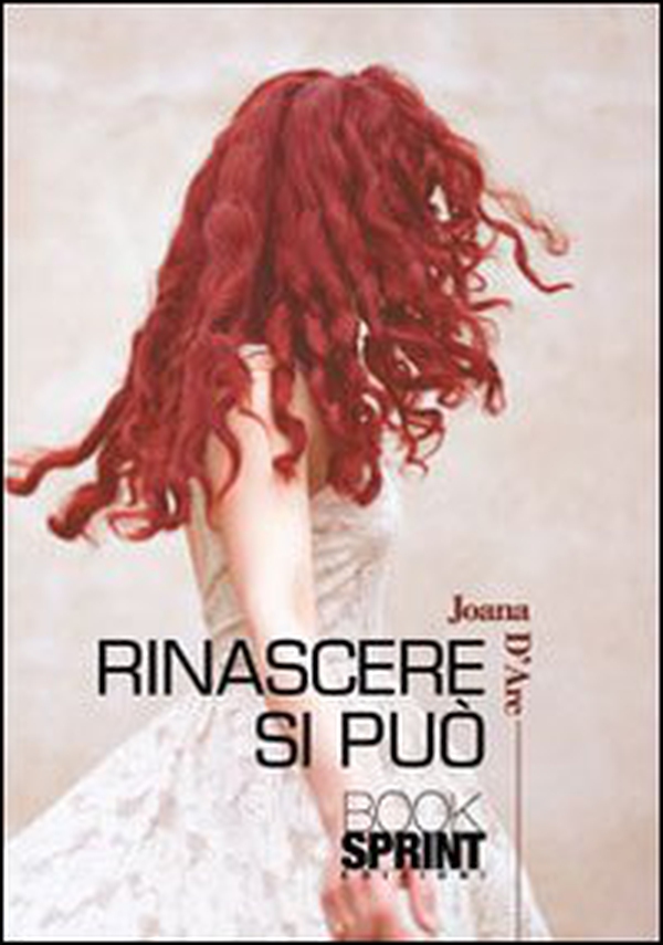 Rinascere si può - Librerie.coop Rinascere si può - Librerie.coop