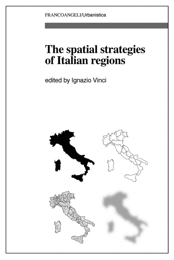 The spatial strategies of Italian regions - Librerie.coop The spatial strategies of Italian regions - Librerie.coop