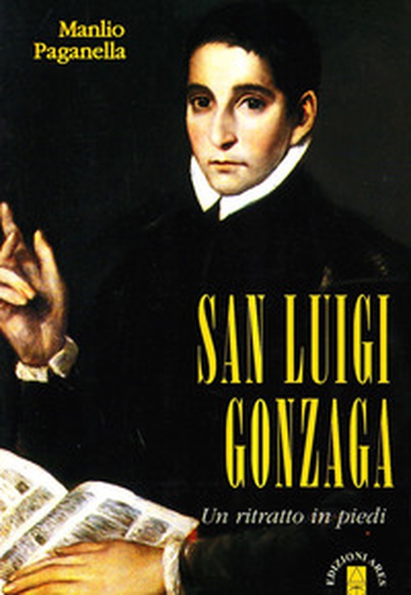 San Luigi Gonzaga - Librerie.coop San Luigi Gonzaga - Librerie.coop