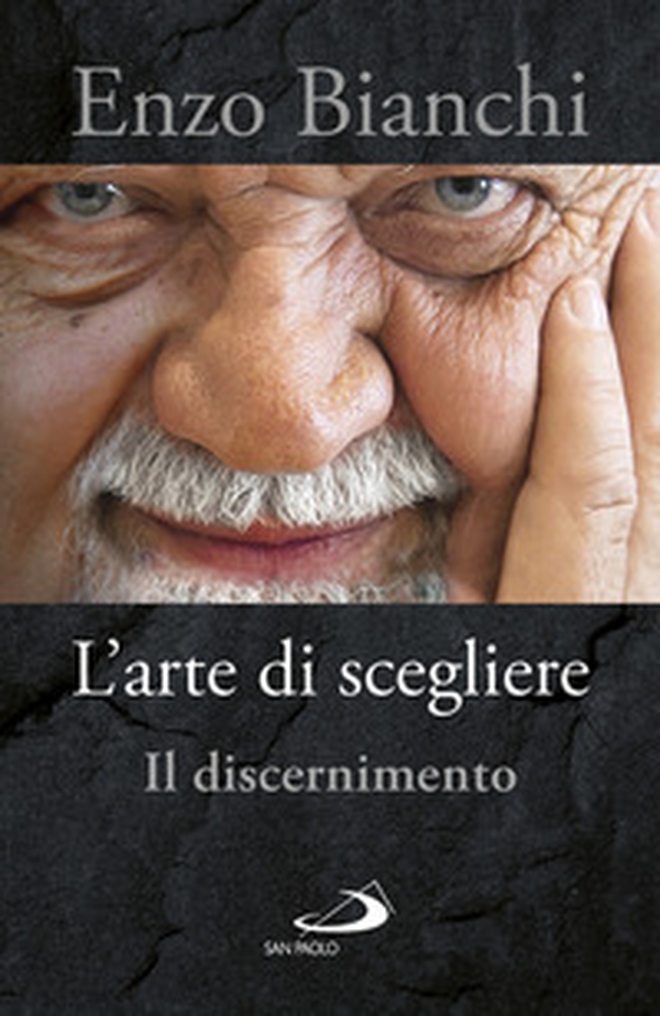 L'arte di scegliere. Il discernimento - Librerie.coop L'arte di scegliere. Il discernimento - Librerie.coop