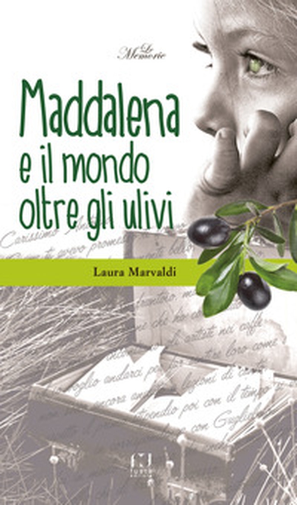 Maddalena ed il mondo oltre gli ulivi - Librerie.coop Maddalena ed il mondo oltre gli ulivi - Librerie.coop