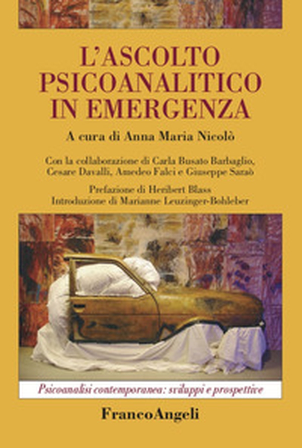 L'ascolto psicoanalitico in emergenza - Librerie.coop L'ascolto psicoanalitico in emergenza - Librerie.coop