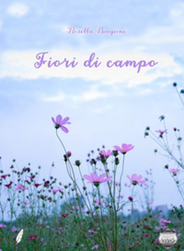 Fiori di campo - Librerie.coop Fiori di campo - Librerie.coop