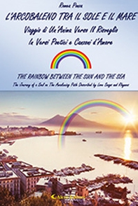 L'arcobaleno tra il sole e il mare (The rainbow between the sun and the sea) - Librerie.coop