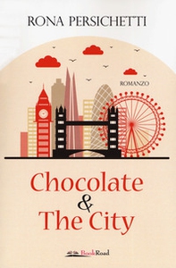 Chocolate & the city - Librerie.coop