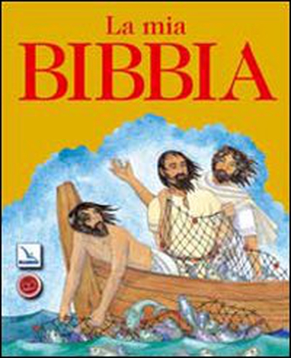 La mia Bibbia - Librerie.coop La mia Bibbia - Librerie.coop