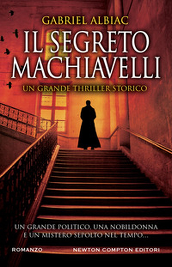Il segreto Machiavelli - Librerie.coop Il segreto Machiavelli - Librerie.coop
