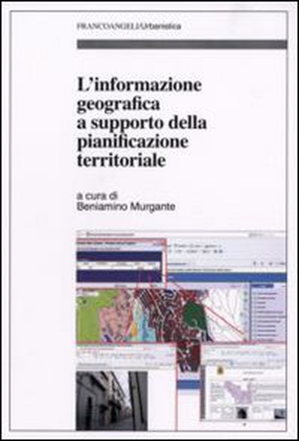 L'informazione geografica a supporto della pianificazione territoriale - Librerie.coop L'informazione geografica a supporto della pianificazione territoriale - Librerie.coop