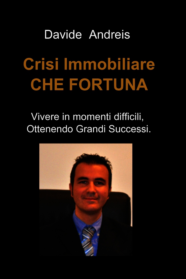 Crisi Immobiliare CHE FORTUNA - Librerie.coop Crisi Immobiliare CHE FORTUNA - Librerie.coop