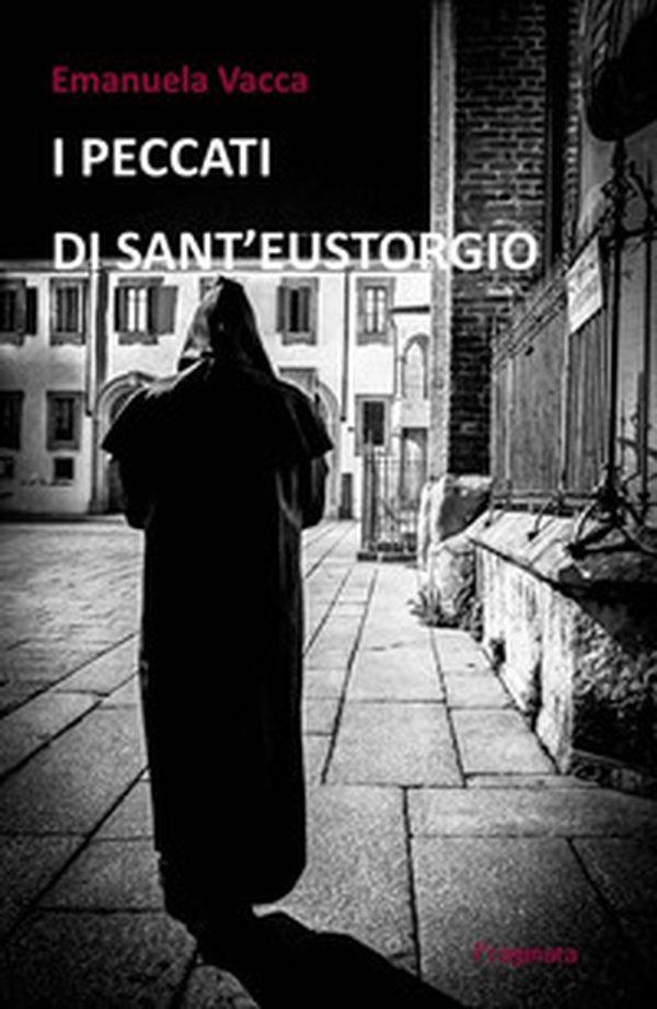 I peccati di Sant'Eustorgio - Librerie.coop I peccati di Sant'Eustorgio - Librerie.coop
