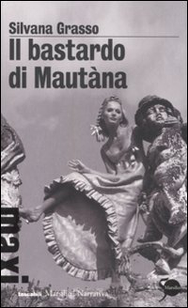 Il bastardo di Mautàna - Librerie.coop Il bastardo di Mautàna - Librerie.coop