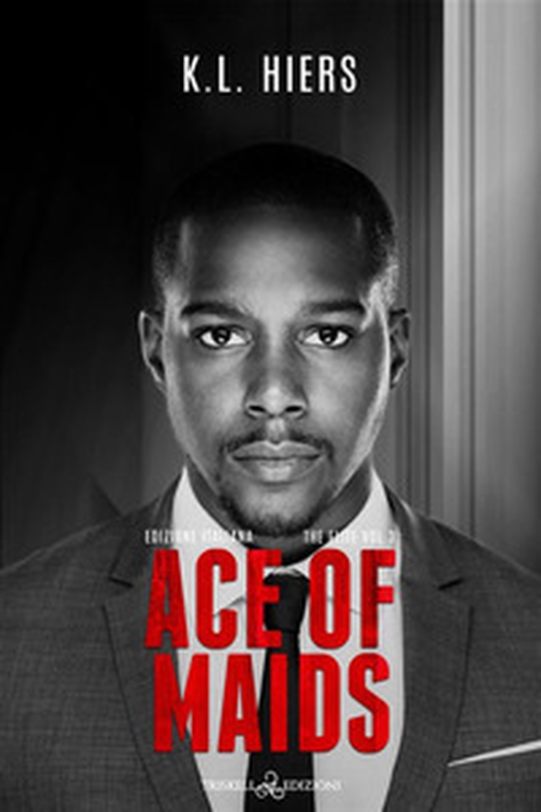 Ace of maids. Ediz. italiana - Librerie.coop Ace of maids. Ediz. italiana - Librerie.coop