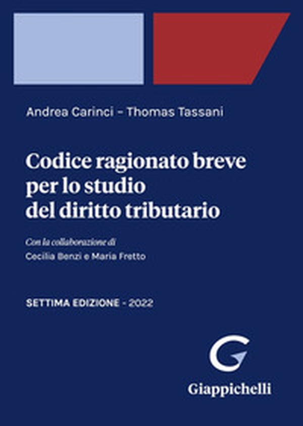 Codice ragionato breve per lo studio del diritto tributario - Librerie.coop Codice ragionato breve per lo studio del diritto tributario - Librerie.coop