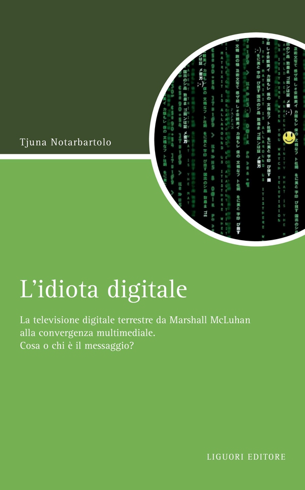 L’idiota digitale - Librerie.coop L’idiota digitale - Librerie.coop
