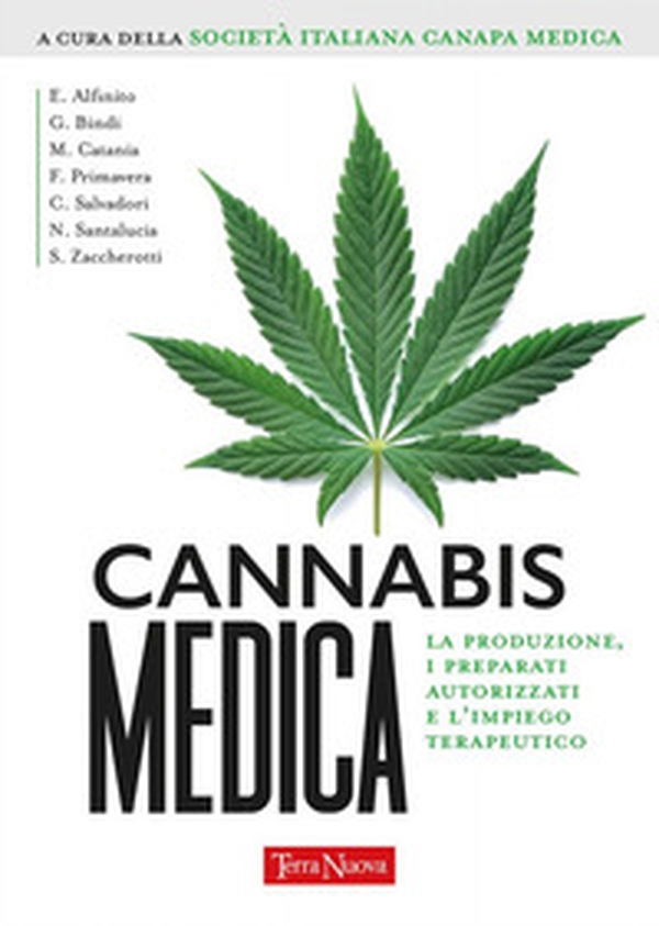 Cannabis medica. La produzione, i preparati autorizzati e l'impiego terapeutico - Librerie.coop Cannabis medica. La produzione, i preparati autorizzati e l'impiego terapeutico - Librerie.coop