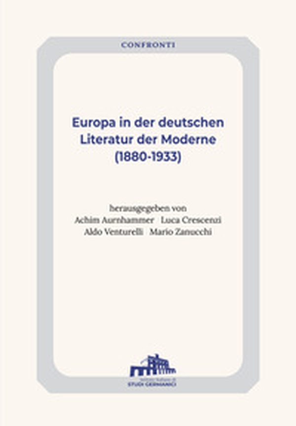 Europa in der deutschen Literatur (1880-1993) - Librerie.coop Europa in der deutschen Literatur (1880-1993) - Librerie.coop