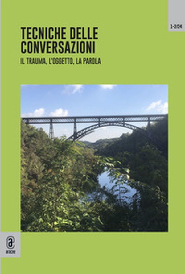 Tecniche delle conversazioni. Il trauma, l'oggetto, la parola - Librerie.coop Tecniche delle conversazioni. Il trauma, l'oggetto, la parola - Librerie.coop