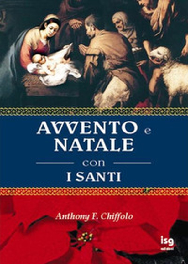 Avvento e Natale con i santi - Librerie.coop Avvento e Natale con i santi - Librerie.coop