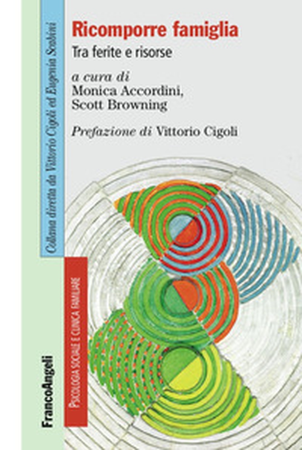 Ricomporre famiglia. Tra ferite e risorse - Librerie.coop Ricomporre famiglia. Tra ferite e risorse - Librerie.coop