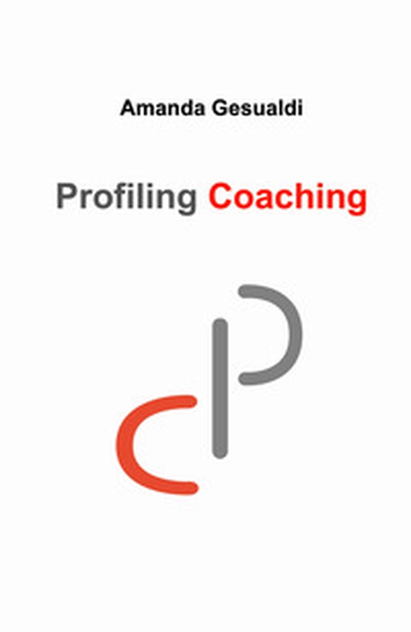 Profiling Coaching - Librerie.coop Profiling Coaching - Librerie.coop