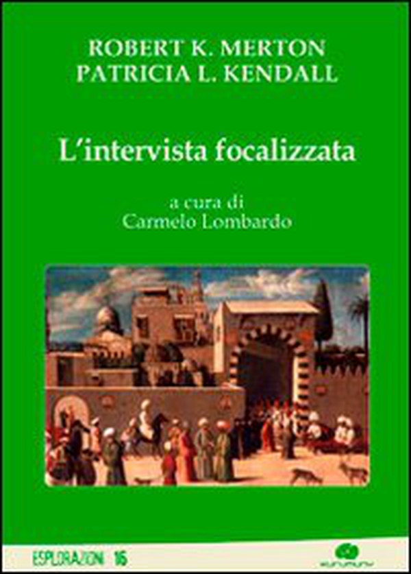 L'intervista focalizzata - Librerie.coop L'intervista focalizzata - Librerie.coop
