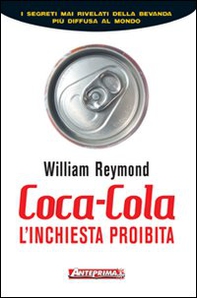 Coca-Cola. L'inchiesta proibita - Librerie.coop