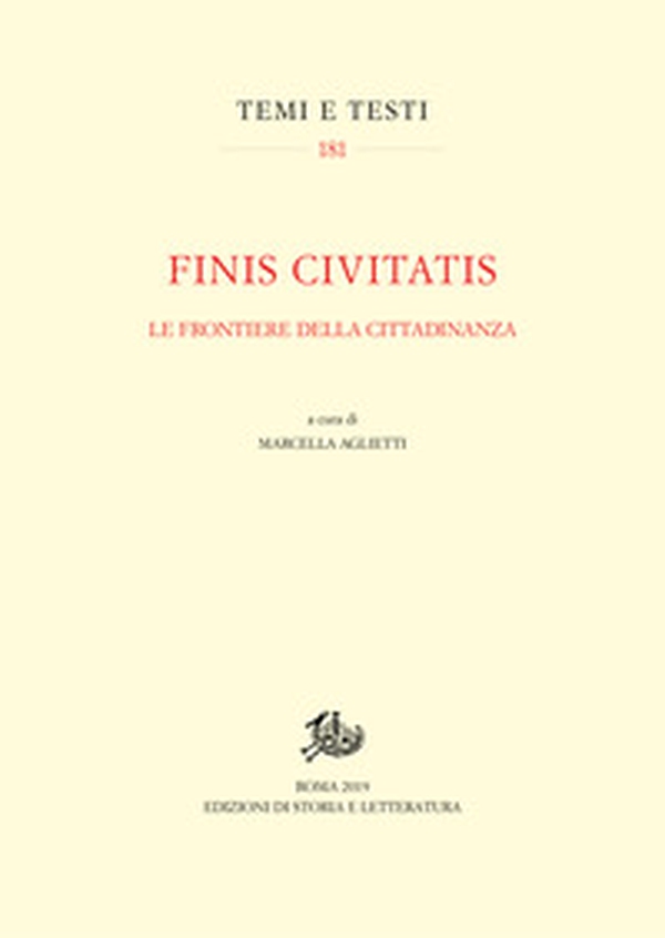 Finis civitatis. Le frontiere della cittadinanza - Librerie.coop Finis civitatis. Le frontiere della cittadinanza - Librerie.coop