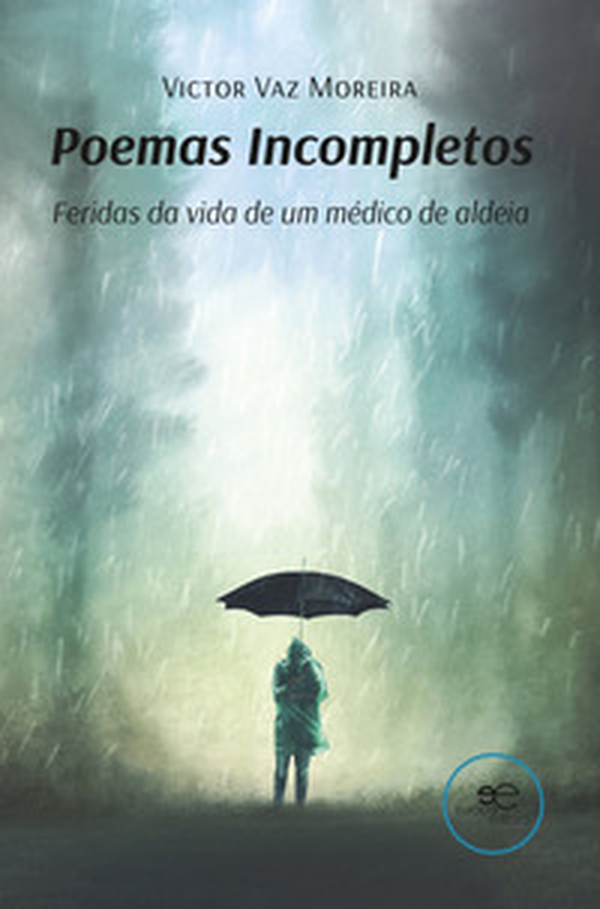 Poemas incompletos. Feridas da vida de um médico de aldeia - Librerie.coop Poemas incompletos. Feridas da vida de um médico de aldeia - Librerie.coop