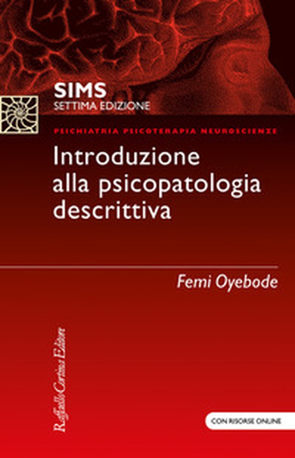 SIMS. Introduzione alla psicopatologia descrittiva - Librerie.coop SIMS. Introduzione alla psicopatologia descrittiva - Librerie.coop