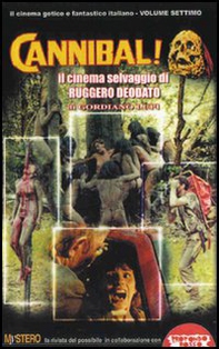 Cannibal! Il cinema di Ruggero Deodato - Librerie.coop