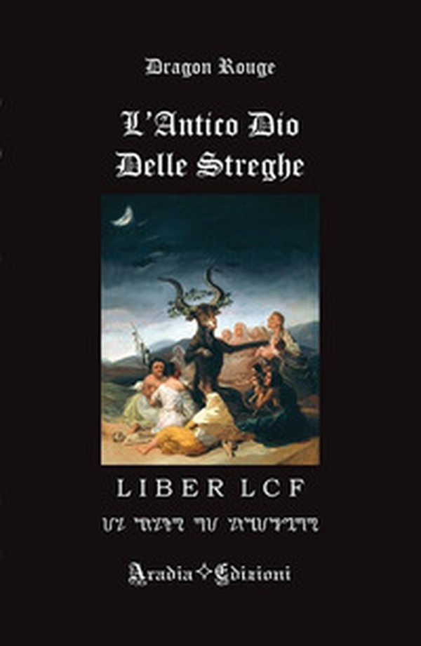 L'antico Dio delle streghe - Librerie.coop L'antico Dio delle streghe - Librerie.coop