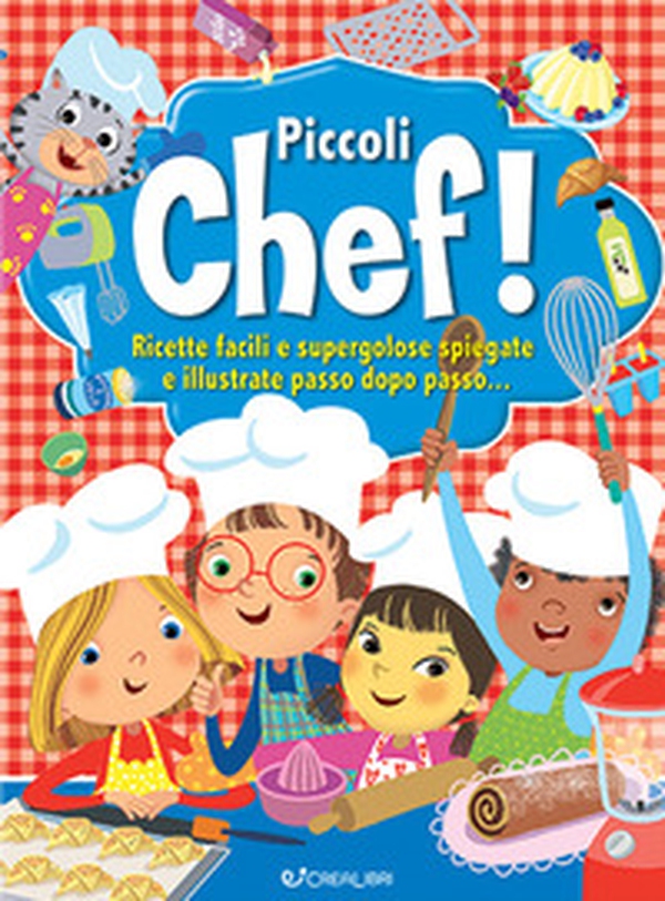 Piccoli chef! - Librerie.coop Piccoli chef! - Librerie.coop