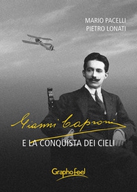 Gianni Caproni e la conquista dei cieli - Librerie.coop