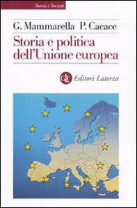 Storia e politica dell'Unione Europea (1926-2005) - Librerie.coop