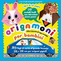 Origamoni per bambini. 20 modelli facili con istruzioni passo passo - Librerie.coop