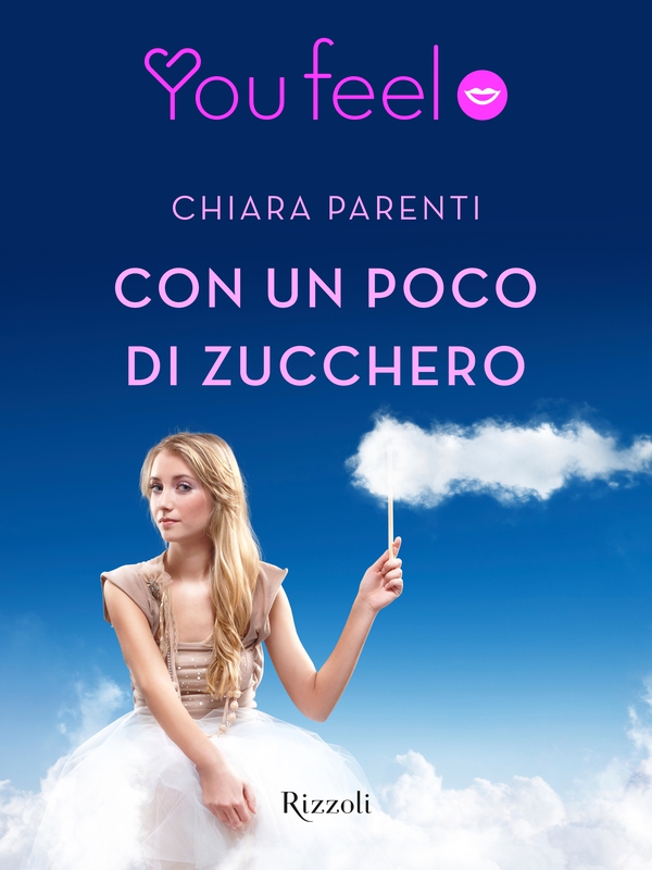 Con un poco di zucchero (Youfeel) - Librerie.coop Con un poco di zucchero (Youfeel) - Librerie.coop