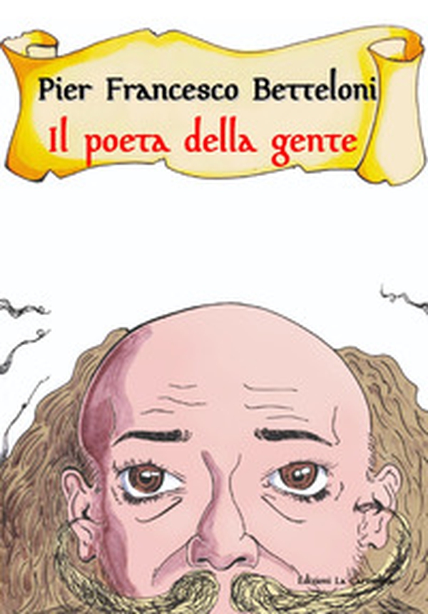 Il poeta della gente - Librerie.coop Il poeta della gente - Librerie.coop