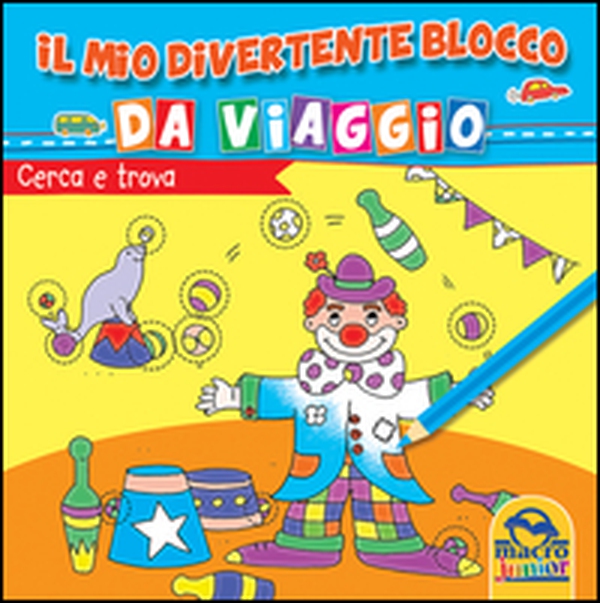 Cerca e trova. Il mio divertente blocco da viaggio - Librerie.coop Cerca e trova. Il mio divertente blocco da viaggio - Librerie.coop
