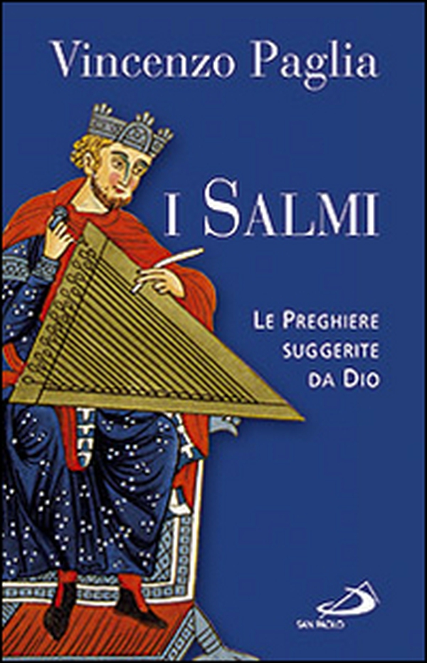 I Salmi. Le preghiere suggerite da Dio - Librerie.coop I Salmi. Le preghiere suggerite da Dio - Librerie.coop