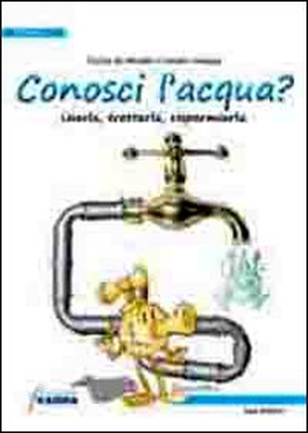 Conosci l'acqua? Usarla, trattarla, risparmiarla - Librerie.coop Conosci l'acqua? Usarla, trattarla, risparmiarla - Librerie.coop