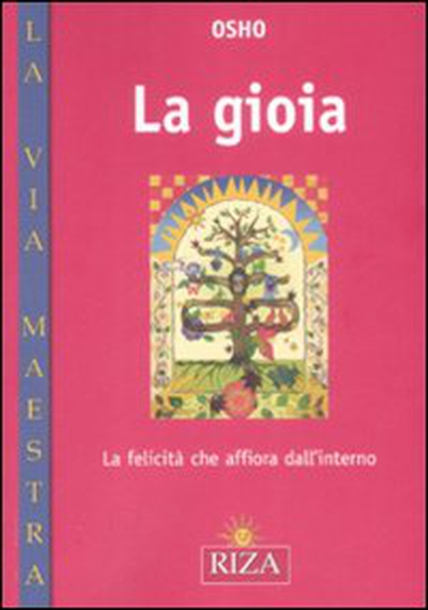 La gioia. La felicità che affiora dall'interno - Librerie.coop La gioia. La felicità che affiora dall'interno - Librerie.coop