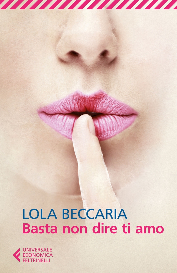 Basta non dire ti amo - Librerie.coop Basta non dire ti amo - Librerie.coop