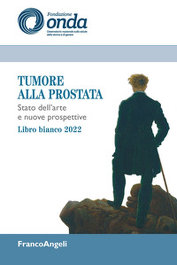 Tumore alla prostata. Stato dell'arte e nuove prospettive. Libro bianco 2022 - Librerie.coop Tumore alla prostata. Stato dell'arte e nuove prospettive. Libro bianco 2022 - Librerie.coop