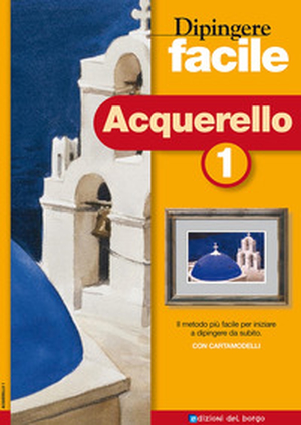 Dipingere facile. Acquerello - Librerie.coop Dipingere facile. Acquerello - Librerie.coop