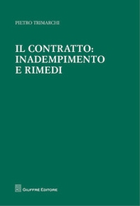 Il contratto: inadempimento e rimedi - Librerie.coop