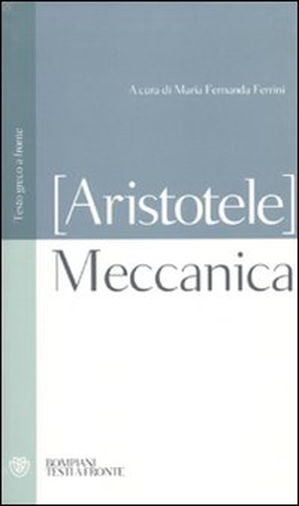 Meccanica. Testo greco a fronte - Librerie.coop Meccanica. Testo greco a fronte - Librerie.coop