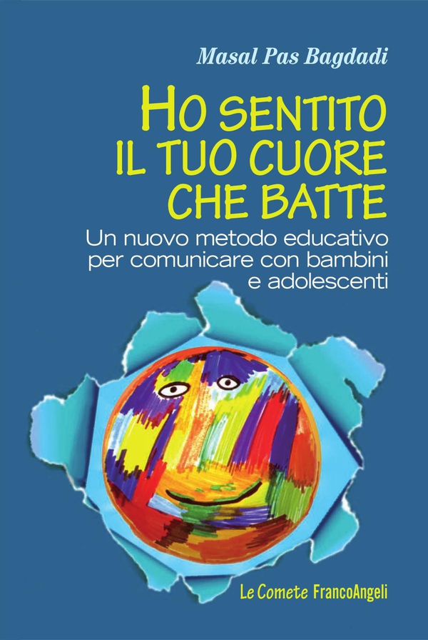 Ho sentito il tuo cuore che batte. Un nuovo metodo educativo per comunicare con bambini e adolescenti - Librerie.coop Ho sentito il tuo cuore che batte. Un nuovo metodo educativo per comunicare con bambini e adolescenti - Librerie.coop