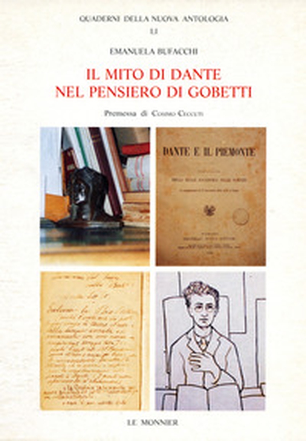 Il mito di Dante nel pensiero di Gobetti - Librerie.coop Il mito di Dante nel pensiero di Gobetti - Librerie.coop