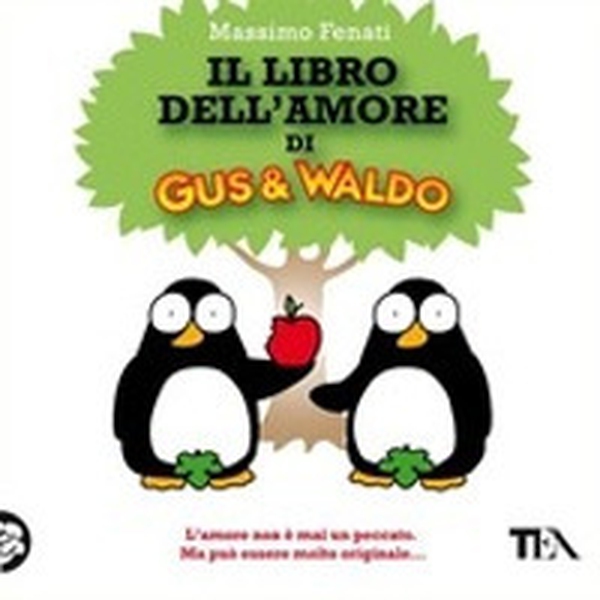 Il libro dell'amore di Gus & Waldo - Librerie.coop Il libro dell'amore di Gus & Waldo - Librerie.coop