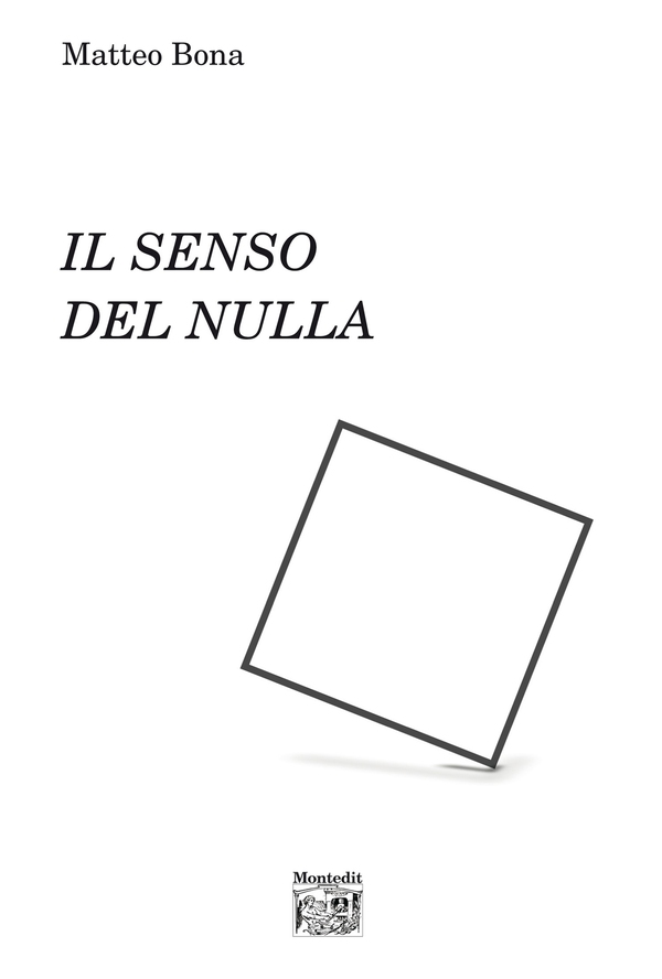 Il senso del nulla - Librerie.coop Il senso del nulla - Librerie.coop